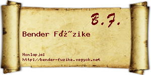 Bender Füzike névjegykártya
